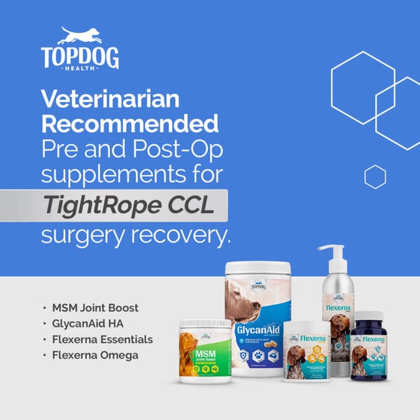 Vet recommended supplements for tightrope surgery